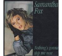 Samantha Fox - Nothing's Gonna Stop Me Now