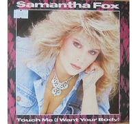 SAMANTHA FOX - SAMANTHA FOX 7" Single -Touch Me (I Want Your Body)/Tonight's The Night