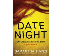 Date Night: An absolutely gripping psychological thriller with a jaw-dropping twist
