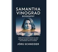 Samantha Vinograd Biography: From the Situation Room to CNN - National Security, Public Service, and Speaking Truth to Power