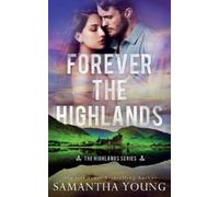 Samantha Young Forever the Highlands (The Highlands Series #6) (Poche)