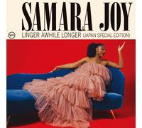 SAMARA JOY S'ATTARDE UN PEU PLUS LONGTEMPS AVEC BONUS TRACK JAPAN SPECIAL EDI...