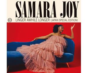 SAMARA JOY S'ATTARDE UN PEU PLUS LONGTEMPS AVEC BONUS TRACK JAPAN SPECIAL EDI...