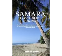 Samara Travel Guide 2026-2027: Explore Beaches, Culture, Adventure, and Local Life in Samara, Costa Rica with Practical Tips, Itineraries, and Travel Advice.