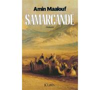 Samarcande - Amin Maalouf - Lattes - broché - Roman