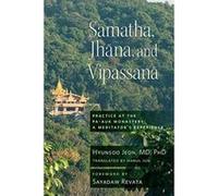 Samatha, Jhana, and Vipassana: Practice at the Pa-Auk Monastery - [Version Originale] Inconnu (Auteur)