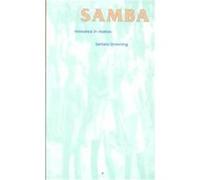 Samba, Arts and Politics of the Everyday Series Barbara Browning (Auteur)