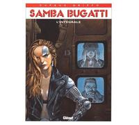Samba Bugatti – L'intégrale (tomes 1 à 4) – Glénat