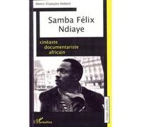 Samba Félix Ndiaye Henri-François Imbert (Auteur)