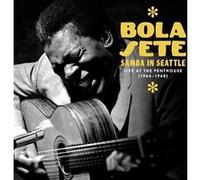 Bola Sete – Samba In Seattle: Live At The Penthouse (1966-1968) – CD neuf
