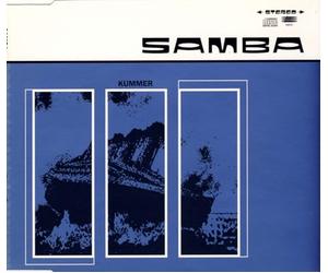 Samba - Kummer
