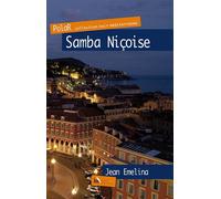 Samba Niçoise - Jean Emelina - Baie Des Anges - broché - Roman