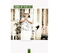 Samba On Your Feet (The Documentary)