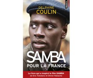 Samba pour la France Édition rééditée - Delphine Coulin - Points - Poche - Roman
