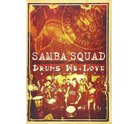 Samba Squad – Drums We Love – DVD – Zone 1 G – Universal Music Group