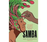 Samba Une année dans les favelas de rio de janeiro - Alma Guillermoprieto - Marchialy - broché - Roman