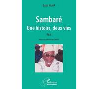 Sambaré - Une Histoire, Deux Vies