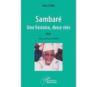 Sambaré. Une histoire, deux vies. Récit - Baba Hama - L'harmattan - broché - Récit