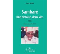 Sambaré. Une histoire, deux vies. Récit - Baba Hama - L'harmattan - broché - Récit