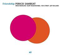 Sambeat, Perico - Friendship