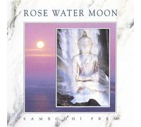 Sambodhi Prem - Rose Water Moon [Import]