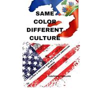 Same Color, Different Culture: Loving a Haitian Man as a black American Woman