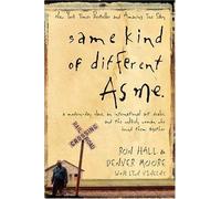 Same Kind Of Different As Me