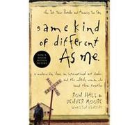 Same Kind of Different As Me by Denver Moore Denver Moore, Lynn Vincent, Ron Hall (Auteur)