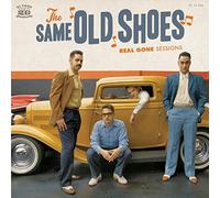 Same Old Shoes, the - Real Gone Sessions