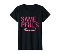 Same Penis Forever T-shirt pour enterrement de vie de jeune fille T-Shirt