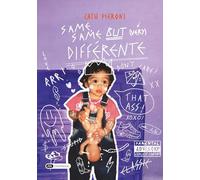 Same, same but (very) différente