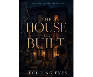 Same Script Different Cast: The House He Built