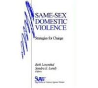 Same-Sex Domestic Violence: Strategies for Change