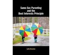 Same-Sex Parenting And The Best Interests Principle