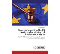 Same-Sex Unions In The Eu System Of Protection Of Fundamental Rights