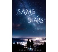 Same Stars (Though Fate Is Etched In Stone Book 1)