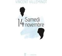 Samedi 14 Novembre Vincent Villeminot (Auteur)