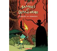 Samedi et Dimanche, Tome 4 : L'Odyssée aux allumettes