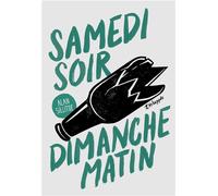 Samedi soir, dimanche matin - Alan Sillitoe - L'echappee - broché - Roman