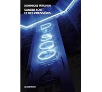 Samedi soir et des poussières