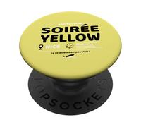 Samedi Soir Soirée Yellow, ca Te dirais de Pas Venir ! Brice PopSockets PopGrip Adhésif
