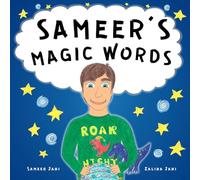 Sameer's Magic Words: A Children's book about Positive Self-Talk to Help Kids Boost their Confidence and Self-Esteem!