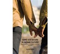 Samesex Desire In Indian Culture Oliver Ross, (Auteur)