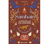 Samhain Le Nouvel An des sorcières - Sidonie Dovergne - Secret D'etoiles - broché - Essai
