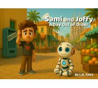 Sami and Joffy: A Day Out of Order