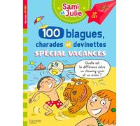 Aurore Meyer – Sami et Julie : 100 blagues, charades et devinettes Spécial Vacances CP-CE1 – Broché