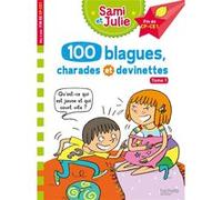 Sami et Julie 100 blagues, charades et devinettes Tome 1 Sandra Lebrun (Auteur), Thérèse Bonté (Illustration)