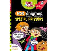 Sami et Julie – 100 énigmes, blagues et charades : spécial frissons – Hachette Pratique