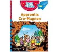 Sophie De Mullenheim – Sami et Julie : Apprentis Cro‑Magnon – Roman CE2 – Broché