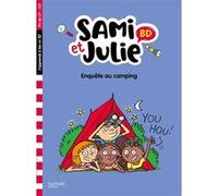 Sami et Julie BD Fin de CP-CE1 - Enquête au camping Emmanuelle Massonaud (Auteur), Thérèse Bonté (Auteur)
